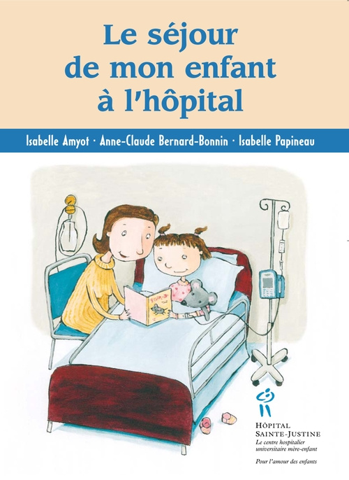 Emprunter Le séjour de mon enfant à l'hôpital livre