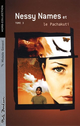 Emprunter NESSY NAMES ET LE PACHAKUTI TOME 3 livre