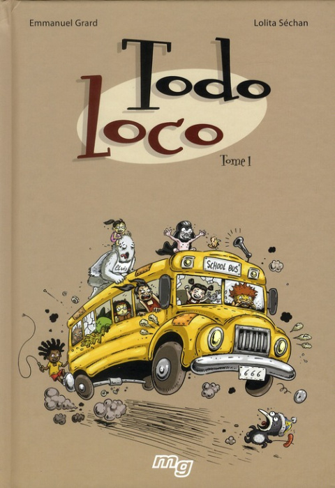 Emprunter Todo Loco Tome 1 livre