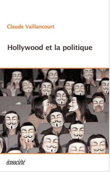 Emprunter Hollywood et la politique livre