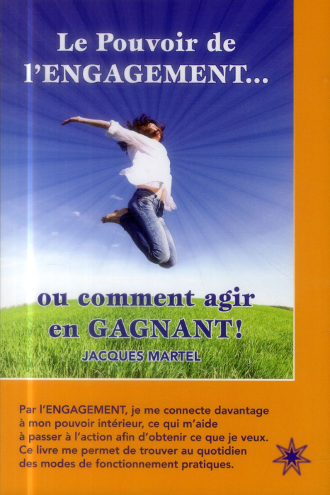 Emprunter Le pouvoir de l'engagement. Ou comment agir en gagnant ! livre