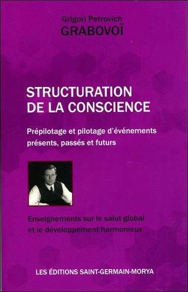 Emprunter La structuration de la Conscience et son pouvoir de guérison livre