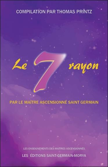 Emprunter Le septième rayon par le Maître Ascensionné Saint Germain livre