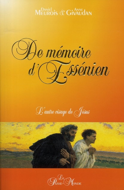 Emprunter De mémoire d'Essénien. L'autre visage de Jésus livre
