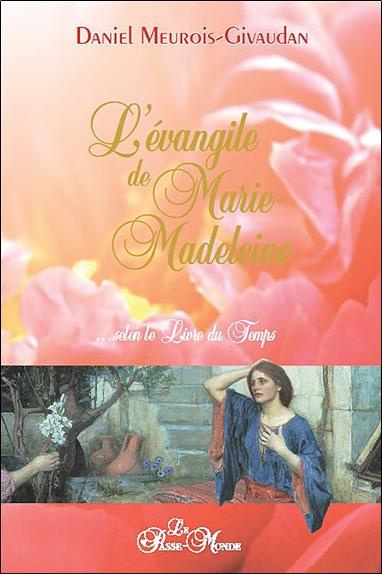 Emprunter L'évangile de Marie-Madeleine selon le Livre du Temps livre