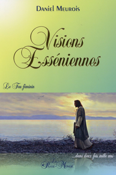 Emprunter Visions esséniennes. Le feu féminin livre