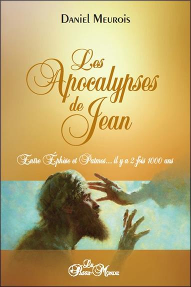 Emprunter Les apocalypses de Jean. Entre Ephèse et Patmos... il y a deux fois mille ans livre