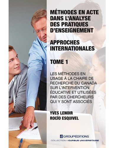Emprunter Méthodes en acte dans l'analyse des pratiques d'enseignement - Approches internationales. Tome 1, Le livre
