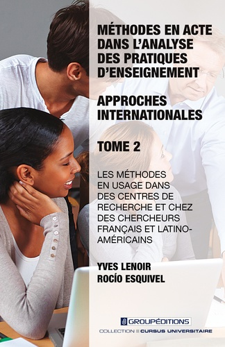 Emprunter Méthodes en acte dans l'analyse des pratiques d'enseignement - Approches internationales. Tome 2, Le livre