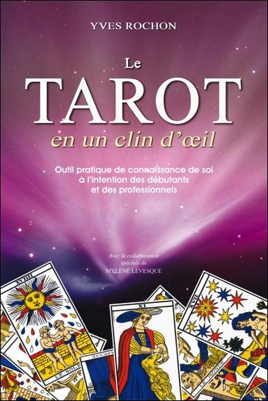 Emprunter Le tarot en un clin d'oeil. Outil pratique de connaissance de soi à l'intention des débutants et des livre