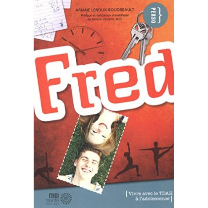 Emprunter Fred. Vivre avec le TDAH à l'adolescence livre