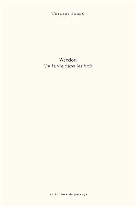 Emprunter Weedon ou la vie dans les bois livre
