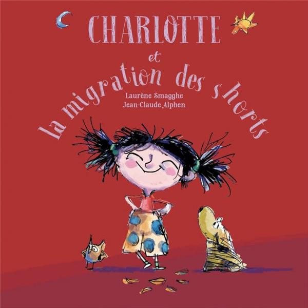 Emprunter Charlotte et la migration des shorts livre