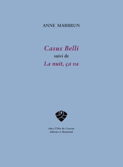 Emprunter Casus Belli. Suivi de La nuit, ça va livre