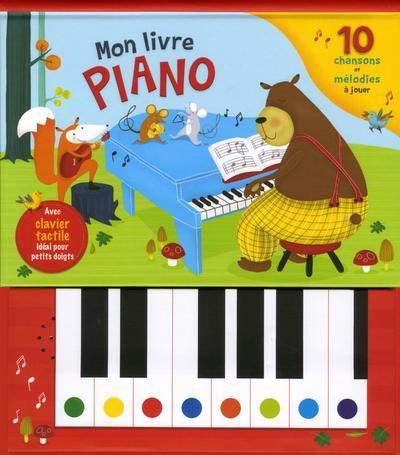 Emprunter Mon livre piano. 10 chansons et mélodies à jouer livre