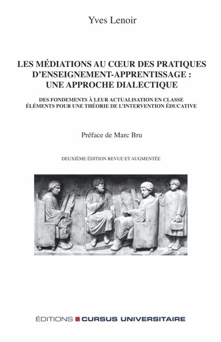 Emprunter Les médiations au coeur des pratiques d'enseignement-apprentissage : une approche dialectique. Des f livre