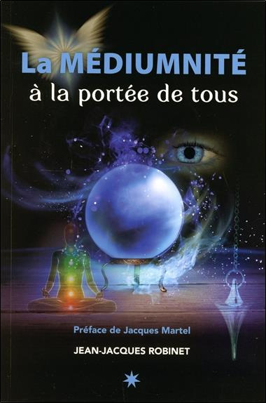 Emprunter La médiumnité à la portée de tous livre