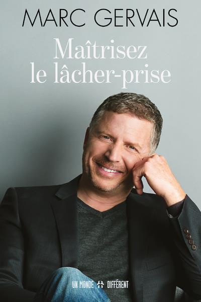 Emprunter Maîtrisez le lâcher-prise livre