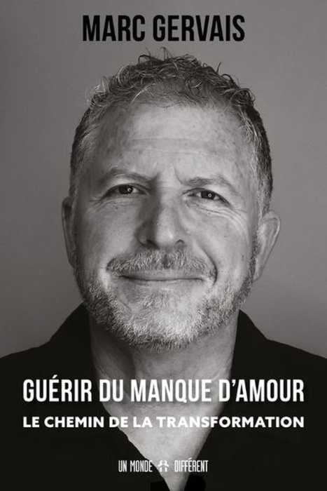 Emprunter Guérir du manque d'amour. Le chemin de la transformation livre