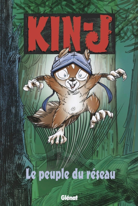 Emprunter Kin-J Tome 1 : Le peuple du réseau livre