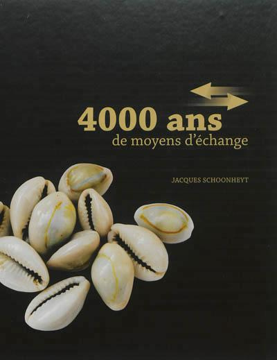Emprunter 4000 ans de moyens d'échange livre