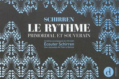 Emprunter Le rythme primordial et souverain. 2e édition. Avec 1 CD audio livre