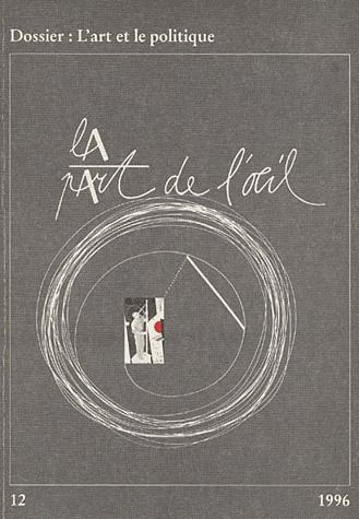 Emprunter La Part de l'Oeil N° 12/1996 : L'art et le politique livre