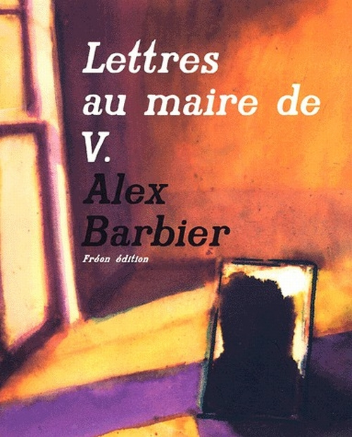 Emprunter Lettres au maire de V. Tome 1 livre