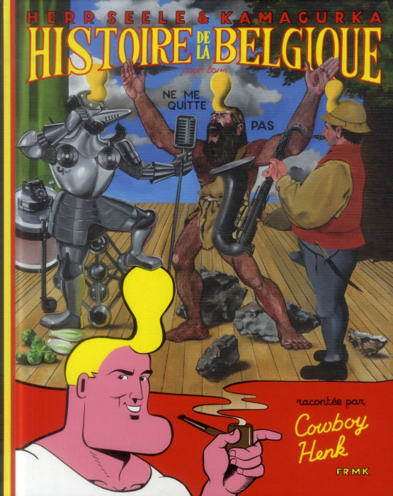 Emprunter Histoire de la Belgique pour tous racontée par Cowboy Henk livre