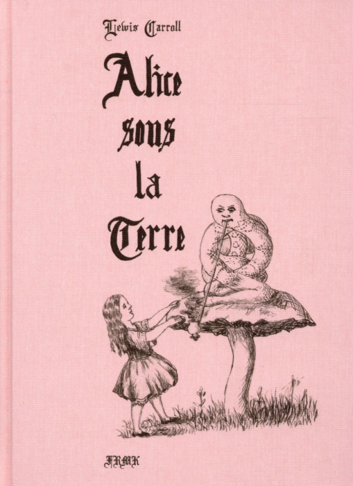 Emprunter Alice sous la Terre livre