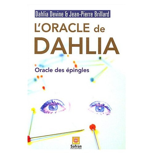 Emprunter L'oracle de Dahlia. L'oracle des épingles livre