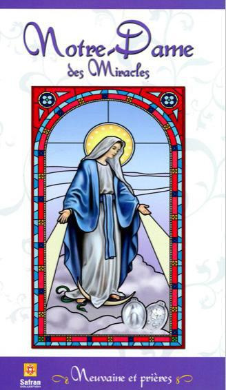 Emprunter Notre Dame des Miracles. Neuvaine et prières livre