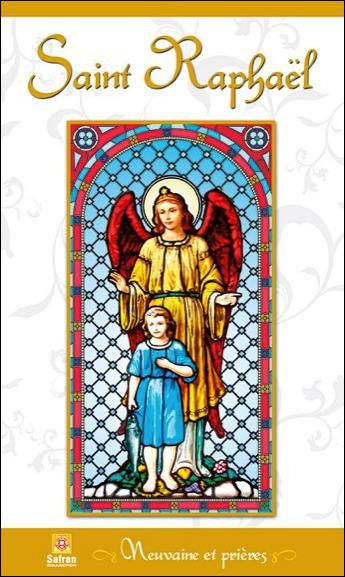 Emprunter Saint Raphaël/Neuvaine et prières livre