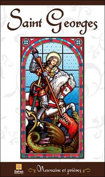 Emprunter Saint Georges. Neuvaine et prières livre