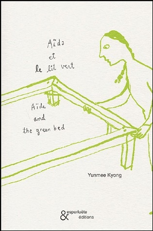 Emprunter Aïda et le lit vert : Aïda and the green bed livre