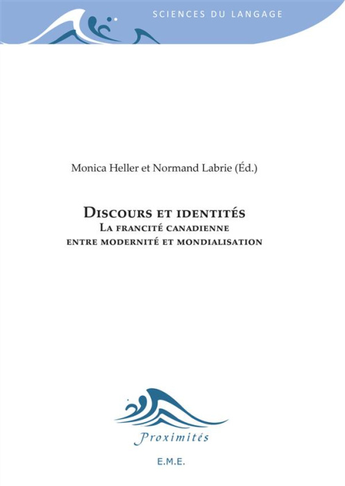 Emprunter Discours et identités. La francité canadienne entre modernité et mondialisation livre