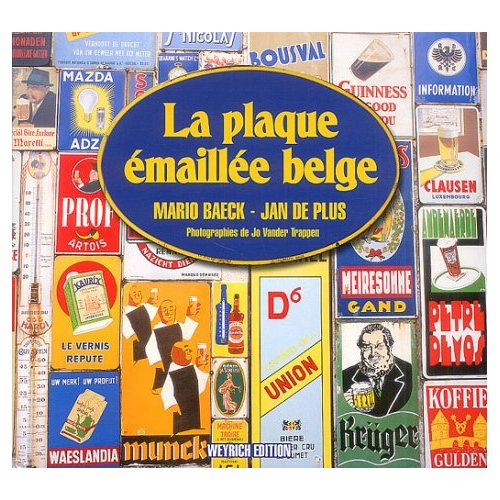 Emprunter La plaque émaillée belge livre