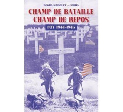 Emprunter Foy 1944-1945 - champ de bataille champ de repos livre