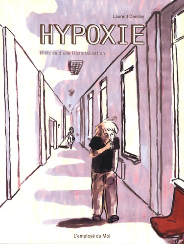 Emprunter Hypoxie. Histoire d'une hospitalisation livre