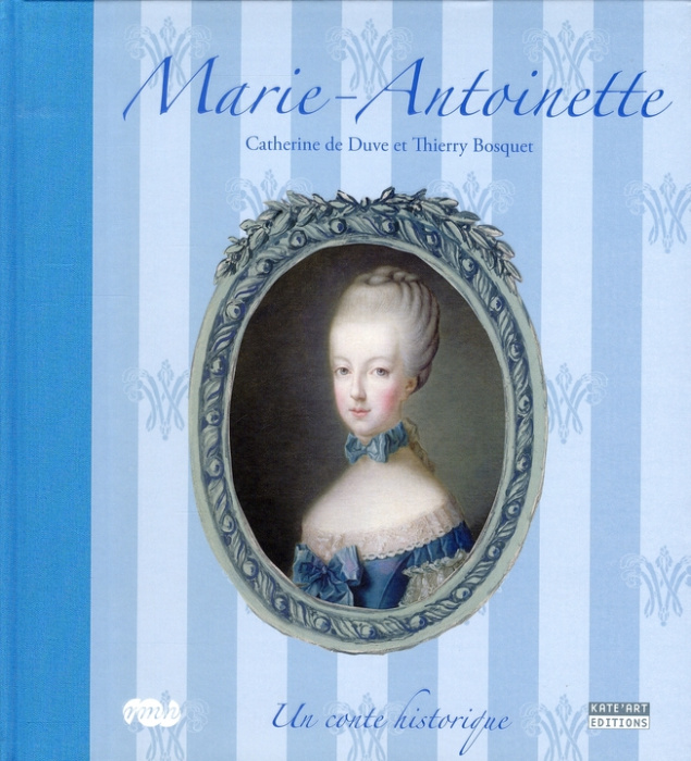 Emprunter Marie-Antoinette / Un conte historique livre