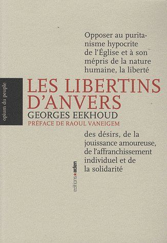 Emprunter Les Libertins d'Anvers. Légende et histoire des loïstes livre