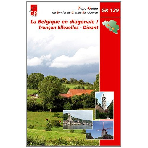 Emprunter La Belgique en diagonale - Tronçon Ellezelles Dinant / Tronçon Ellezelles - Dinant livre
