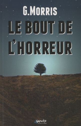 Emprunter Le bout de l'horreur livre