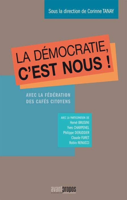 Emprunter La démocratie, c'est nous ! Avec la fédération des cafés citoyens livre