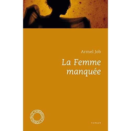 Emprunter La femme manquée livre