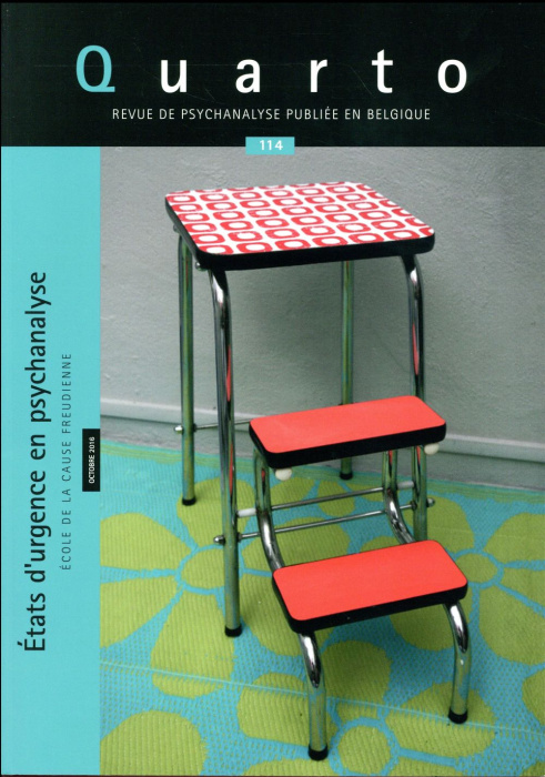 Emprunter Quarto N° 114, octobre 2016 : Etats d'urgence en psychanalyse livre