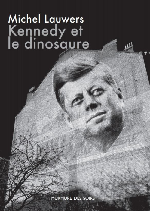 Emprunter Kennedy et le dinosaure livre