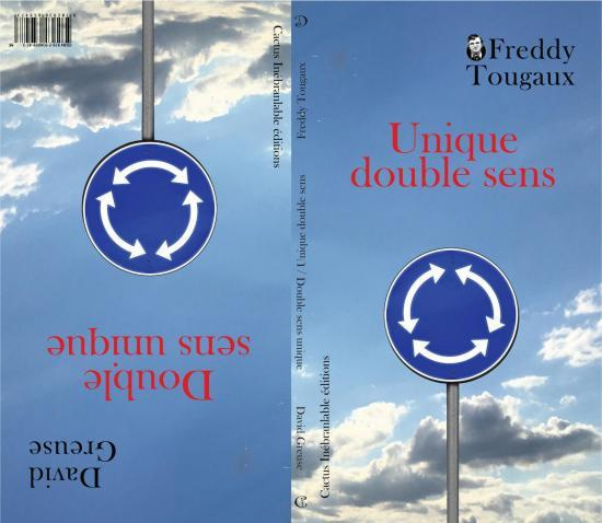 Emprunter Double sens unique / Unique double sens livre