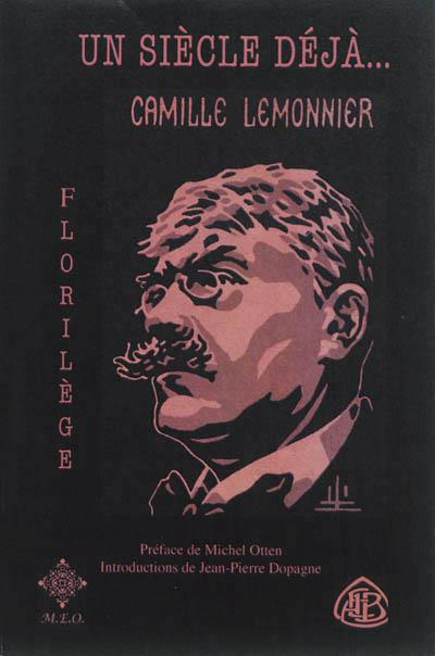 Emprunter Un Siecle, Deja... Camille Lemonnier livre