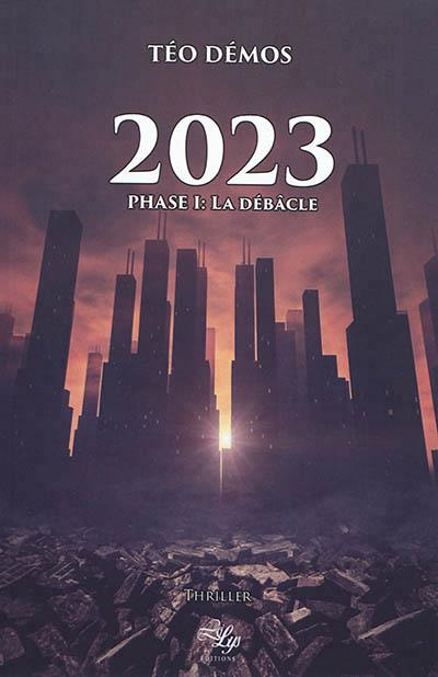 Emprunter 2023 - tome 1 : la debacle livre